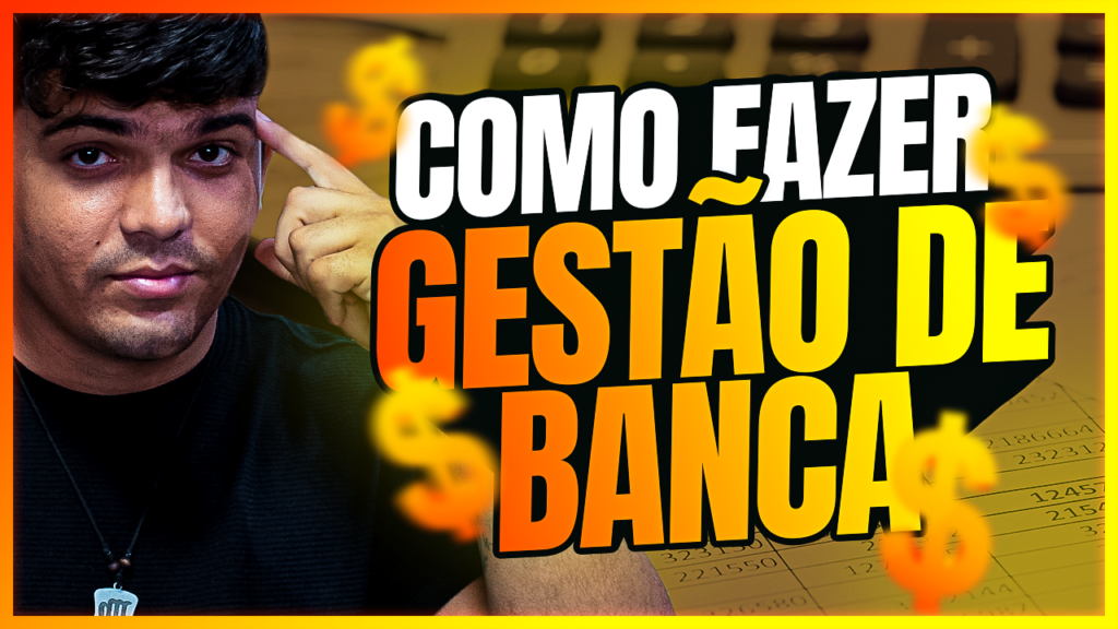 COMO FAZER GESTÃO DE BANCA NO TRADE ESPORTIVO